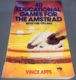 40 Educational Games For The Amstrad With The CPC 464