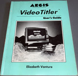 Aegis Video Titler User's Guide