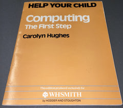 Help Your Child - Computing - The First Step